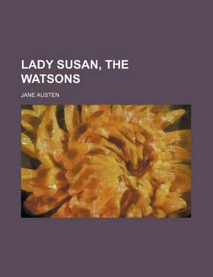 Book cover for Lady Susan, the Watsons