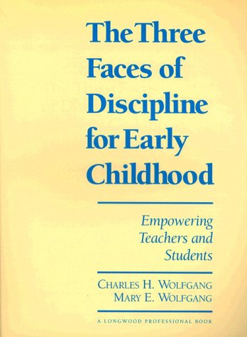 Book cover for The Three Faces Discipline Early Childhood