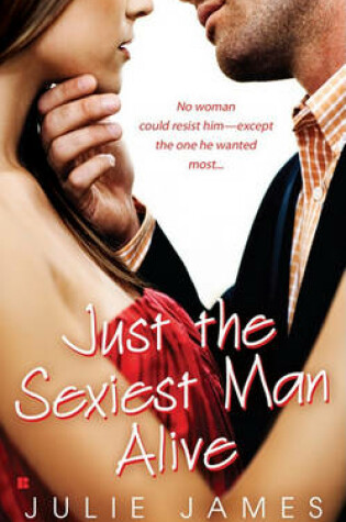 Cover of Just the Sexiest Man Alive