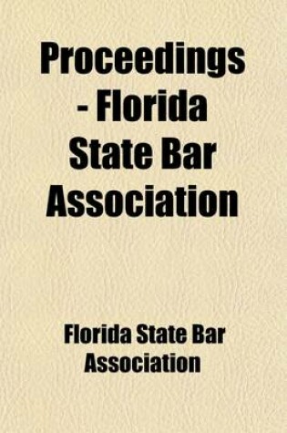 Cover of Proceedings - Florida State Bar Association