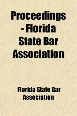 Book cover for Proceedings - Florida State Bar Association