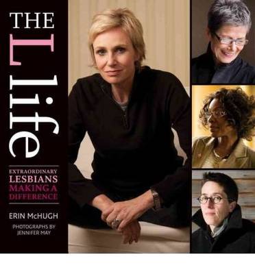 Book cover for L Life, The:Extraordinary Lesbians Making a Difference