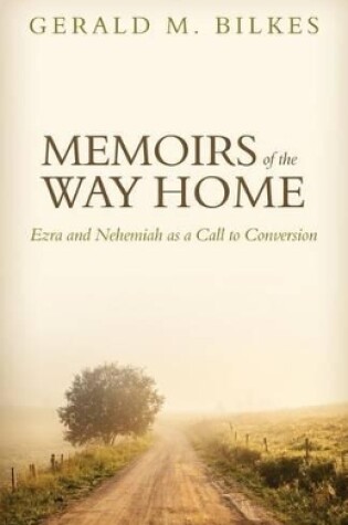 Cover of Memoirs of the Way Home