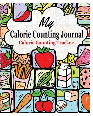 Book cover for My Calorie Counting Journal