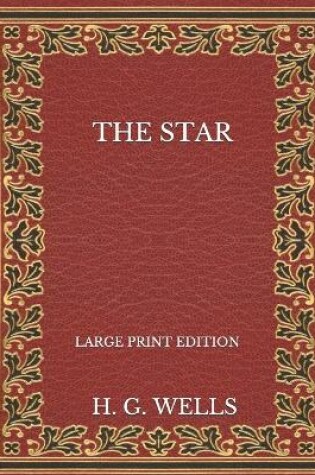 Cover of The Star - Large Print Edition