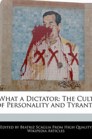 Cover of What a Dictator