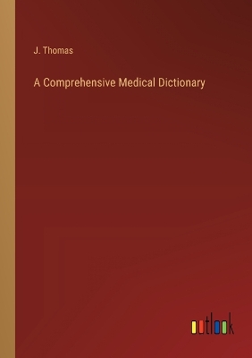 Book cover for A Comprehensive Medical Dictionary