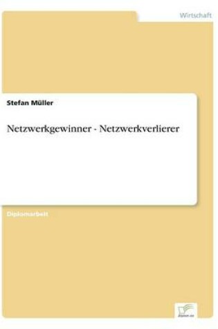 Cover of Netzwerkgewinner - Netzwerkverlierer