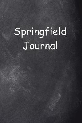 Book cover for Springfield Journal Chalkboard Design