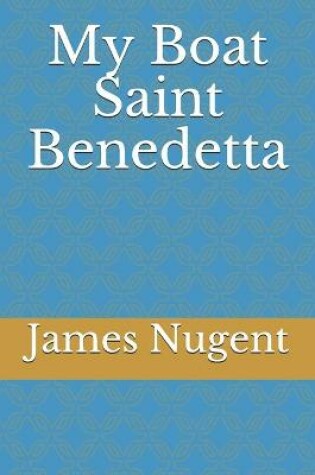 Cover of My Boat Saint Benedetta