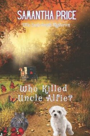 Cover of Who Killed Uncle Alfie?