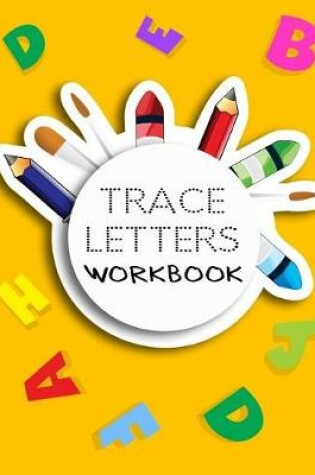 Cover of Trace Letters Workbook