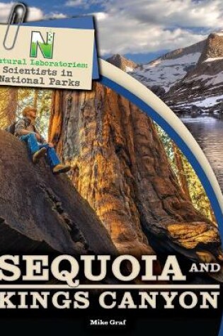 Cover of Natural Laboratories: Scientists in National Parks Sequoia and Kings Canyon