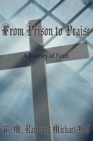 Cover of From Prison to Praise