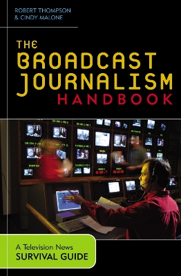 Book cover for The Broadcast Journalism Handbook