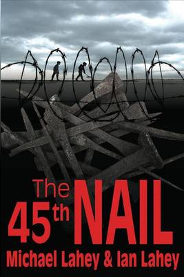 Book cover for The 45th Nail