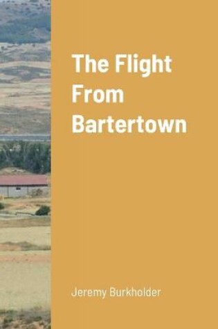 Cover of The Flight from Bartertown