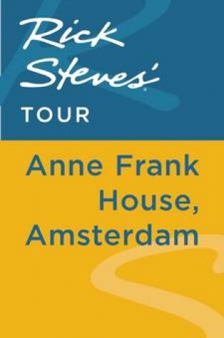 Cover of Rick Steves' Tour: Anne Frank House, Amsterdam