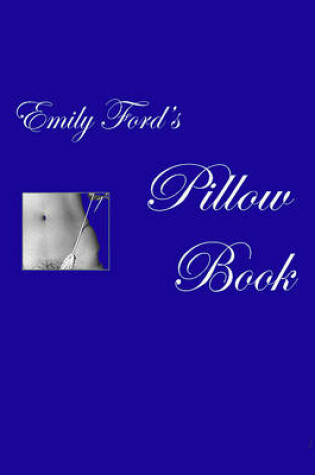 Cover of Emily Ford's Pillow Book