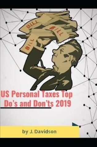 Cover of Us Personal Taxes Top DOS and Donts 2019