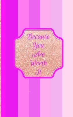 Book cover for Because You Are Worth It- Flux