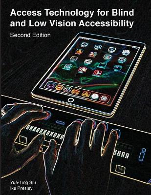 Cover of Access Technology for Blind and Low Vision Accessibility