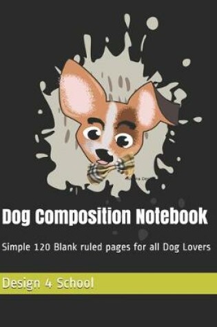 Cover of Dog Composition Notebook