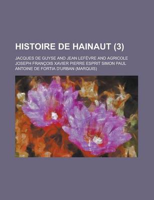Book cover for Histoire de Hainaut (3 )