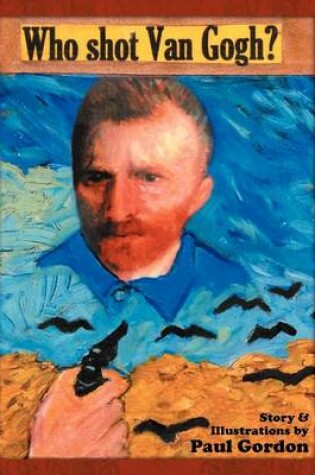 Cover of Who Shot Van Gogh?