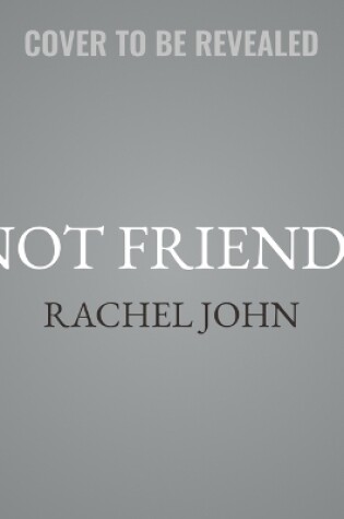 Cover of Not Friends