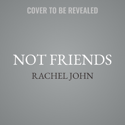 Book cover for Not Friends