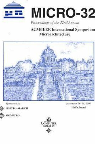 Cover of 32nd International Symposium on Microarchitecture (Micro '99)