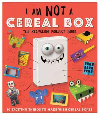 Book cover for I Am Not a Cereal Box