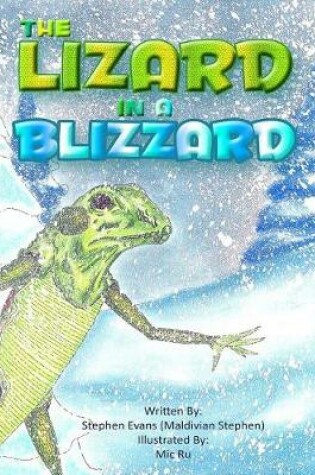 Cover of The Lizard in a Blizzard
