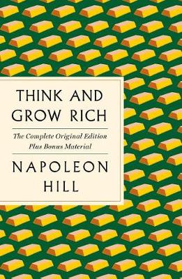 Book cover for Think and Grow Rich: The Complete Original Edition Plus Bonus Material