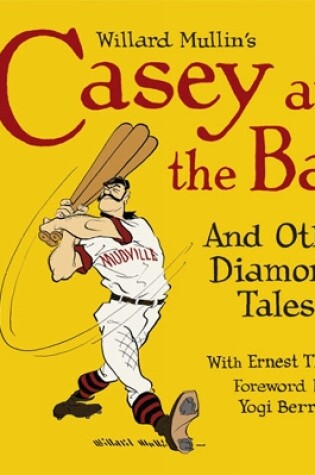 Cover of Willard Mullin's Casey At The Bat & Other Diamond Tales