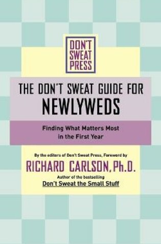 Cover of The Don't Sweat Guide for Newlyweds