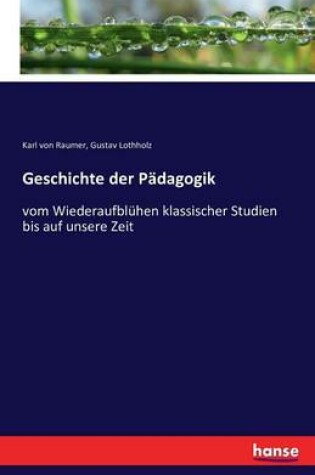 Cover of Geschichte der Padagogik