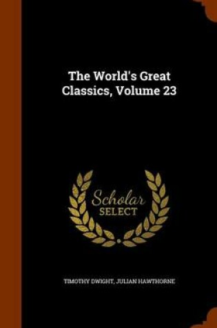 Cover of The World's Great Classics, Volume 23