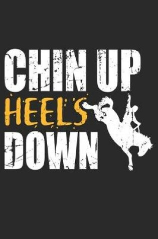 Cover of Chin Up Heels Down