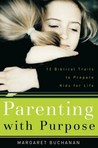 Cover of Parenting with Purpose