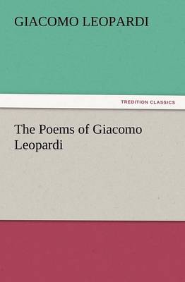 Book cover for The Poems of Giacomo Leopardi