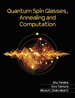 Book cover for Quantum Spin Glasses, Annealing and Computation