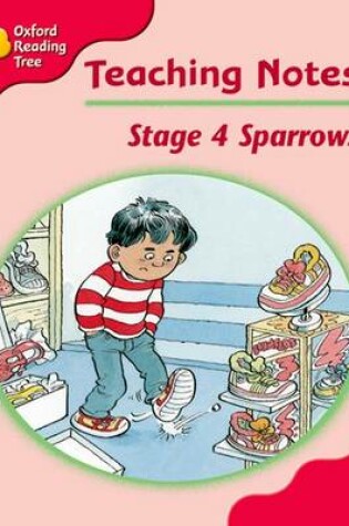 Cover of Oxford Reading Tree Level 4 Sparrows Teacher's Notes