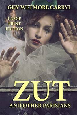 Book cover for Zut and Other Parisians - Large Print Edition