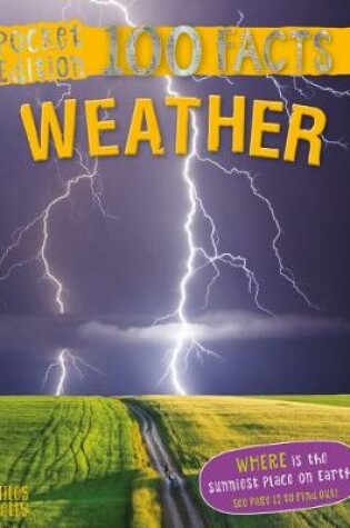 Cover of Pocket Edition 100 Facts Weather