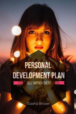 Cover of Personal Development Plan: Self Improvement