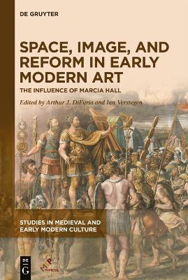 Cover of Space, Image, and Reform in Early Modern Art