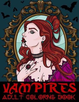 Book cover for Vampires Adult Coloring Book