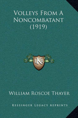 Cover of Volleys from a Noncombatant (1919)